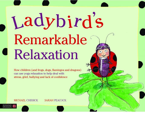 Ladybirds Remarkable Relaxation Book-Additional Need,Bullying,Calmer Classrooms,Emotions & Self Esteem,Helps With,Mindfulness,PSHE,Rewards & Behaviour,Social Emotional Learning,Social Stories & Games & Social Skills,Specialised Books,Stock,Toys for Anxiety-Learning SPACE