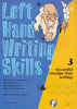 Left Hand Writing Skills Book 3-Back To School,Dyslexia,Early Years Literacy,Handwriting,Learning Difficulties,Left Handed,Literacy Worksheets & Test Papers,Neuro Diversity,Primary Literacy,Seasons,Stock-Learning SPACE