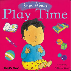 Sign About Play Time Board Book - Everyday Signing Activities-Additional Need,Baby Books & Posters,Calming & Anxiety,Childs Play,communication,Deaf & Hard of Hearing,Early Years Books & Posters,Early Years Literacy,Helps With,Life Skills,Neuro Diversity,Primary Literacy,PSHE,Social Stories & Games & Social Skills,Specialised Books,Transitions and Routines-Learning SPACE